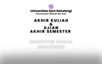 Akhir Kuliah dan Ujian Akhir Semester Gasal Tahun Akademik 2024/2025