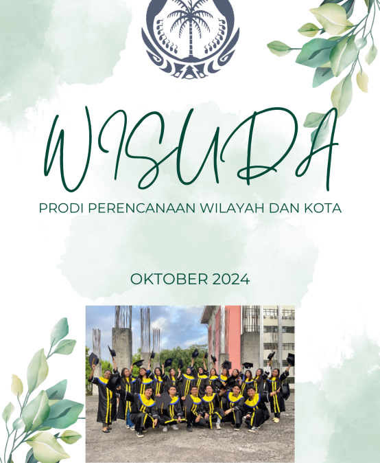 Wisuda Periode V Tahun 2024 Prodi Perencanaan Wilayah dan Kota Unsrat