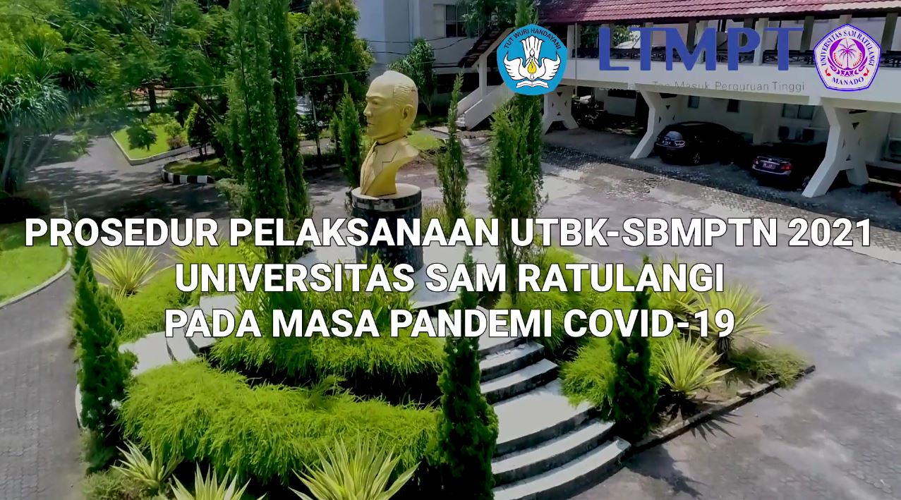 Procedure for Implementation of UTBK SBMPTN 2021 Sam Ratulangi University